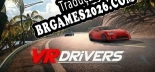 Tradução VR Drivers - Tradução Completa para Português Brasileiro