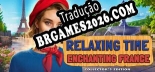 Tradução Время отдыха Чарующая Франция Коллекционное издание (Versão Atualizada) - Tradução Completa