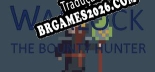 Tradução Warlock The Bounty Hunter - Jogue em seu Idioma Nativo!