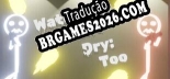 Tradução Watching Paint Dry Too [F4CG] - Adicionar Português ao Jogo