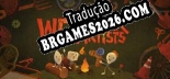 We, Junk Artists Localização - Interface e Dublagem em Português