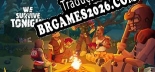 Tradução We Survive Tonight - Melhor Tradução para o Jogo