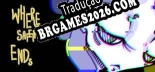 WHERE SAFETY ENDS R - Localização Não Oficial em Português [Texto/Áudio/Menu]