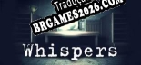 Tradução Whispers [PC] - Versão Gratuita em Português