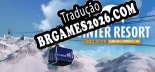 Tradução Winter Resort Simulator [Última Versão] - Interface + legendas