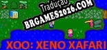 Xoo Xeno Xafari Tradução Completa - Jogue Confortavelmente em Português!