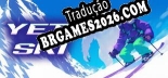 Tradução Yeti Ski v1.0 - Tradução de Qualidade