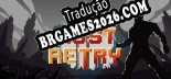 You Must Retry Brazilian Patch - Localização Completa do Jogo