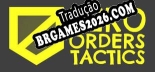 Tradução Zero Orders Tactics [Texto/Áudio] - Versão Atualizada