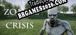 Tradução Zombie Crisis Last One Standing [PC] - Versão Gratuita em Português
