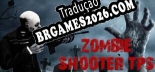 Zombie Shooter TPS em Português - Localização Completa para PC