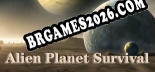 Alien Planet Survival: Trainer Completo (v1.0.37)
