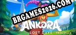 Ankora Lost Days Prologue - Trainer Funcional +10 funções