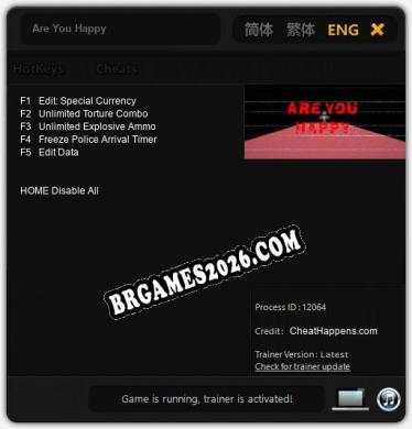 Are You Happy: Trainer Atualizado v1.1 (todos os cheats)