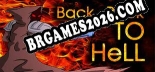 Trainer e cheats para BACK and BACK to Hell - 7 opções