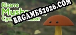 Bizarre Mushroom Cycle Simulator: Trainer +7 [v1.8]