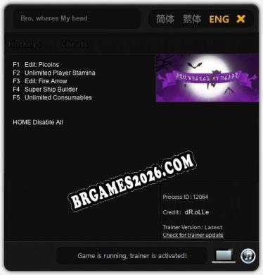 Trainer para Bro, wheres My head [v1.0.8]