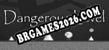 Dangerous Level Trainer +14 by dR.oLLe [Última versão]