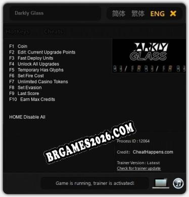 Cheats Darkly Glass - Trainer v2.4 por CheatHappens.com