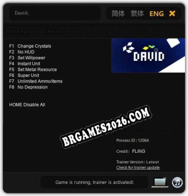 Trainer e cheats para David. - 8 opções