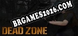 Cheats DEAD ZONE - Trainer v4.8 por dR.oLLe