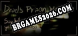 Trainer e cheats para Deads Prison Watcher - 7 opções