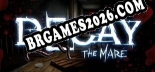 Trainer Decay The Mare [PC] - 11 funções ativas