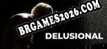 Trainer Delusional [PC] - 11 funções ativas