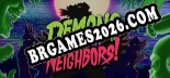 Demons Ate My Neighbors Trainer - 13 funções [Download Gratuito]