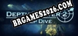 Depth Hunter 2 Deep Dive - Trainer Funcional +13 funções