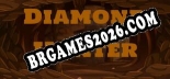 Diamond Hunter: Trainer Completo (v1.0.96)