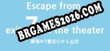 Escape from exit 7 of the theater: Cheats, Trainer +5 [FLiNG]