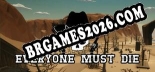 Everyone Must Die A Western Standoff: Trainer Atualizado v1.8 (todos os cheats)