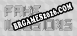 Fake Illusions: TRAINER E CHEATS (V1.0.90)