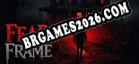 Fear Frame Trainer - 15 funções [Download Gratuito]