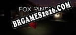 Fox Pines: Trainer Gratuito (+15 cheats)