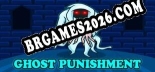 GHOST PUNISHMENT - Trainer Funcional +7 funções