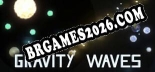 Gravity Waves Trainer +8 by dR.oLLe [Última versão]