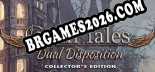 Grim Tales Dual Disposition Collectors Edition - Trainer Funcional +11 funções