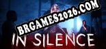 In Silence: Cheats, Trainer +10 [MrAntiFan]
