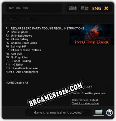 Into The Dark: Trainer Gratuito (+13 cheats)