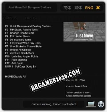 Just Move Fall Dungeon Endless Abyss: Trainer +13 [v1.3]