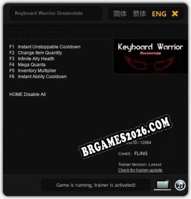 Keyboard Warrior Dreamstate: Trainer +6 [v1.1]