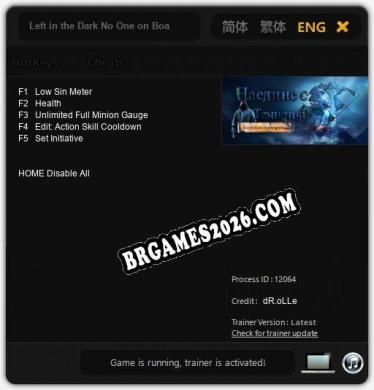 Left in the Dark No One on Board: Trainer Gratuito (+5 cheats)