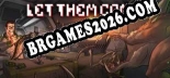 Let Them Come: Trainer Atualizado v1.2 (todos os cheats)
