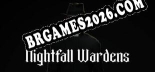 Nightfall Wardens: TRAINER E CHEATS (V1.0.10)