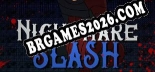 Nightmare Slash: Trainer +11 [v1.8]