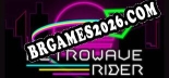 Retrowave Rider: TRAINER E CHEATS (V1.0.13)