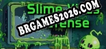 Slime Virus Defense: TRAINER E CHEATS (V1.0.31)
