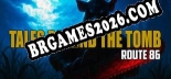 Tales Beyond The Tomb Route 86: TRAINER E CHEATS (V1.0.4)